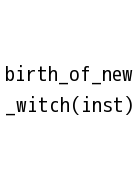 birth_of_new_witch(inst)