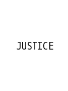 JUSTICE